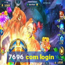 7696 com login