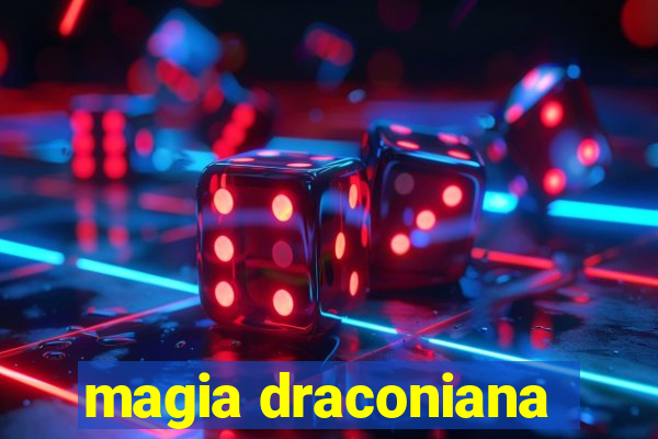 magia draconiana