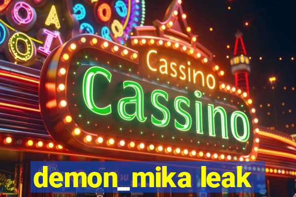 demon_mika leak