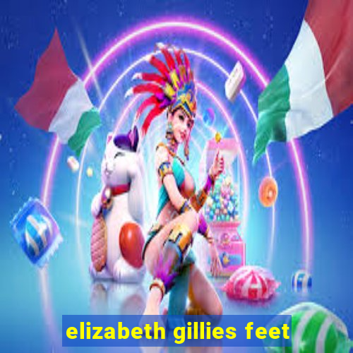 elizabeth gillies feet