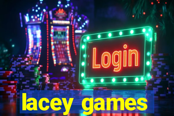 lacey games