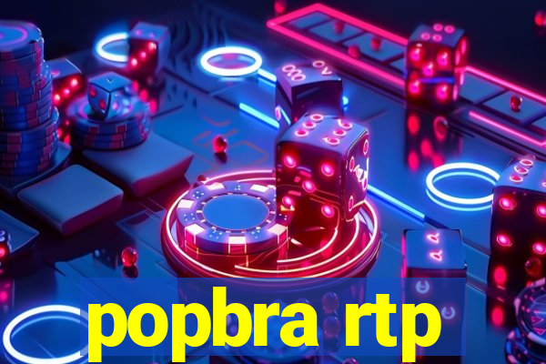 popbra rtp