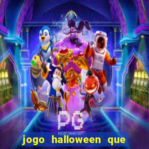 jogo halloween que paga dinheiro de verdade