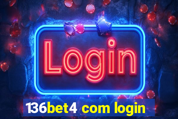 136bet4 com login