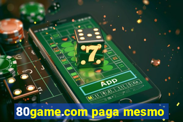 80game.com paga mesmo