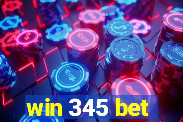 win 345 bet