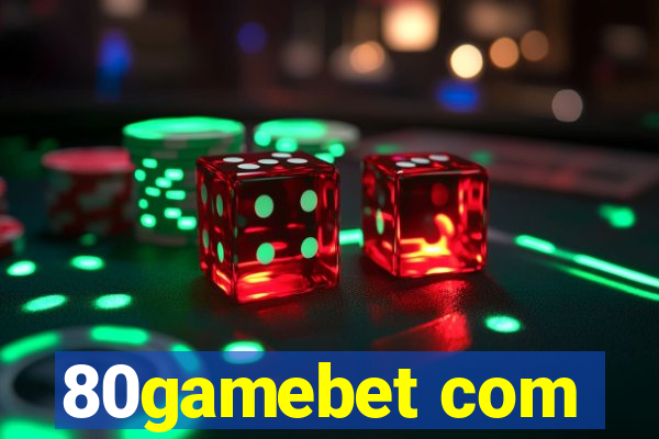 80gamebet com