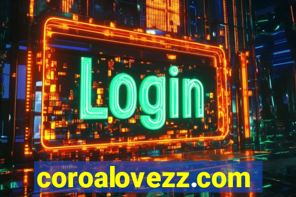 coroalovezz.com