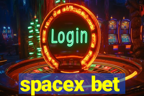 spacex bet