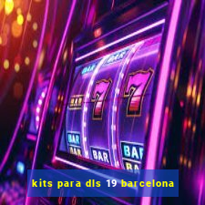 kits para dls 19 barcelona