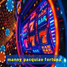 manny pacquiao fortuna