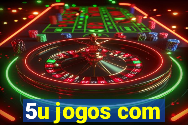 5u jogos com