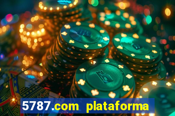 5787.com plataforma de jogos