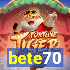 bete70