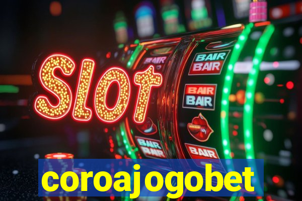 coroajogobet