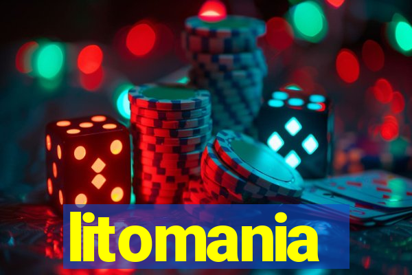 litomania