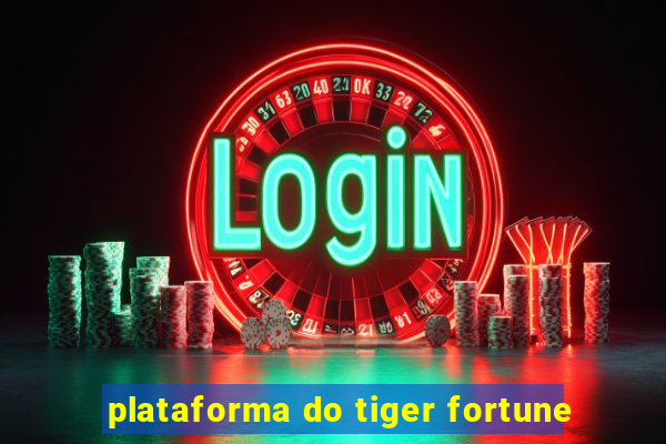 plataforma do tiger fortune