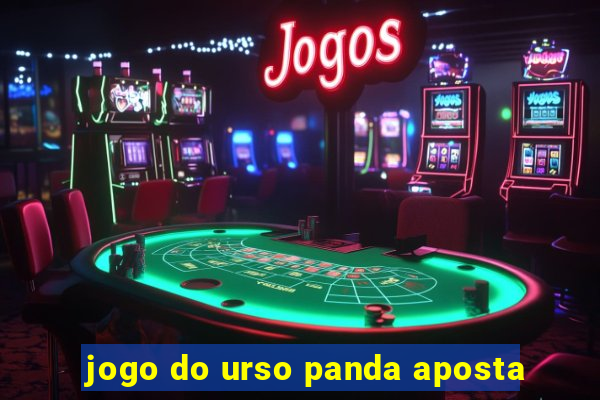 jogo do urso panda aposta