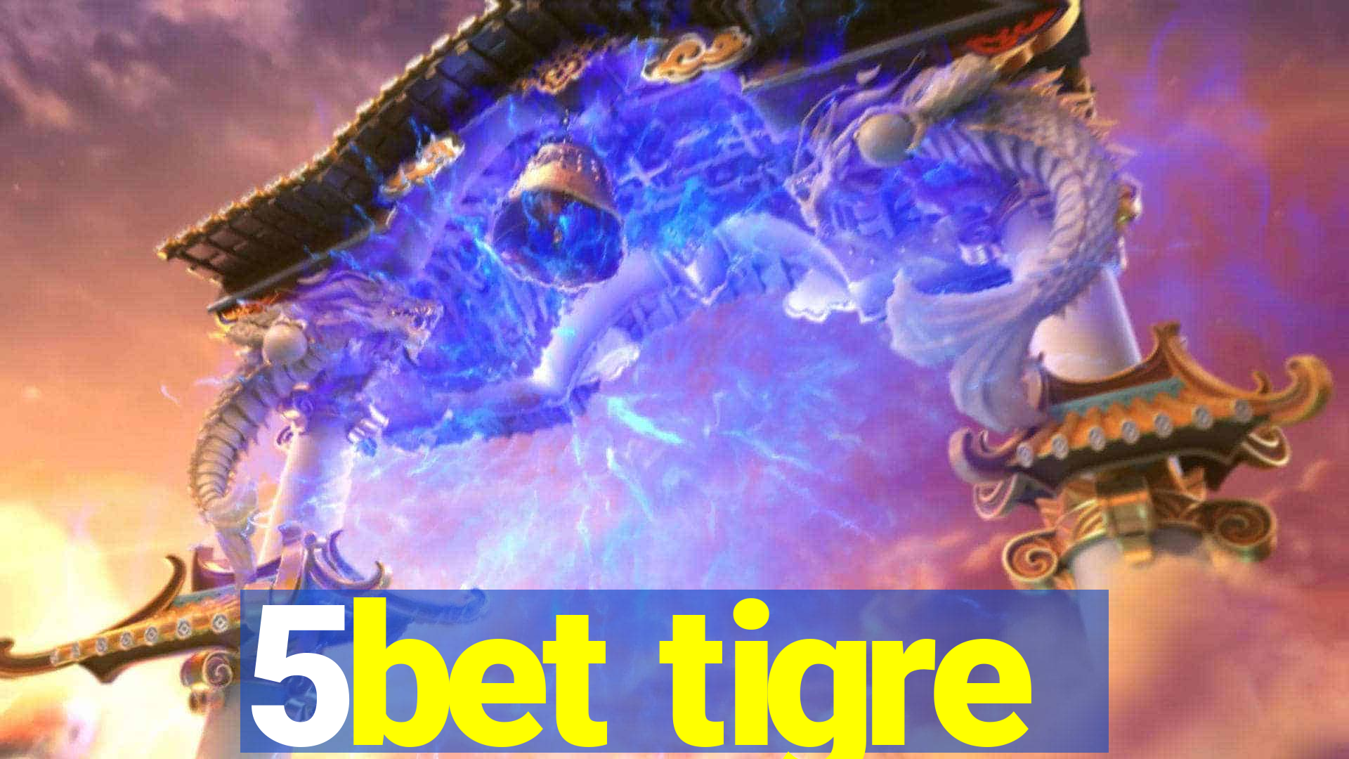 5bet tigre