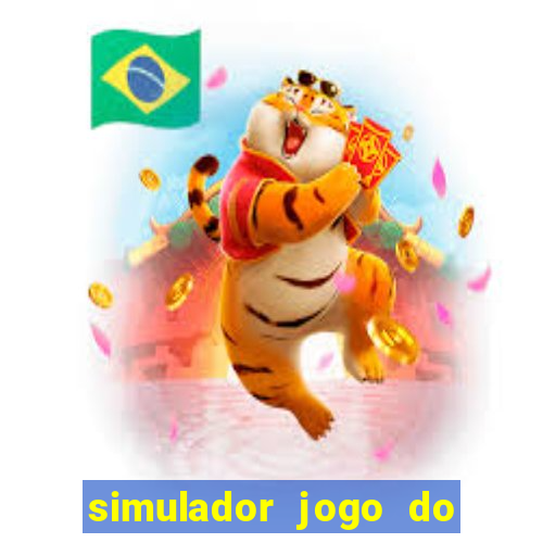 simulador jogo do fortune tiger