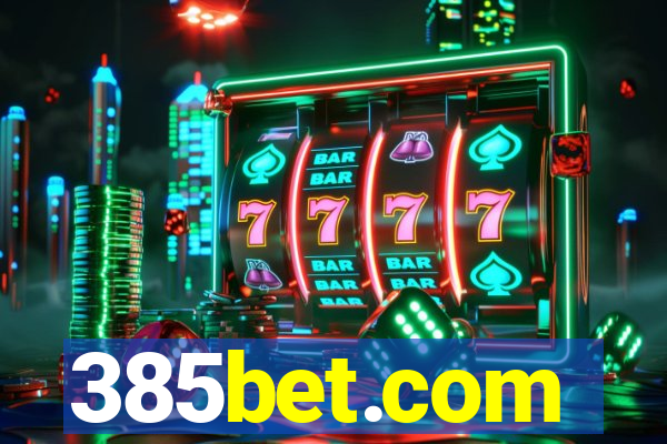 385bet.com