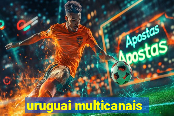 uruguai multicanais