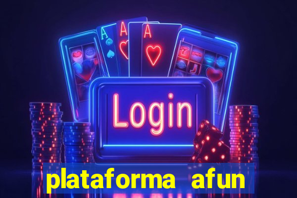 plataforma afun paga mesmo