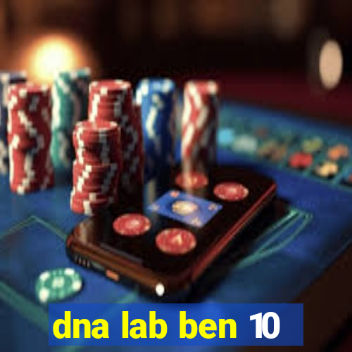 dna lab ben 10