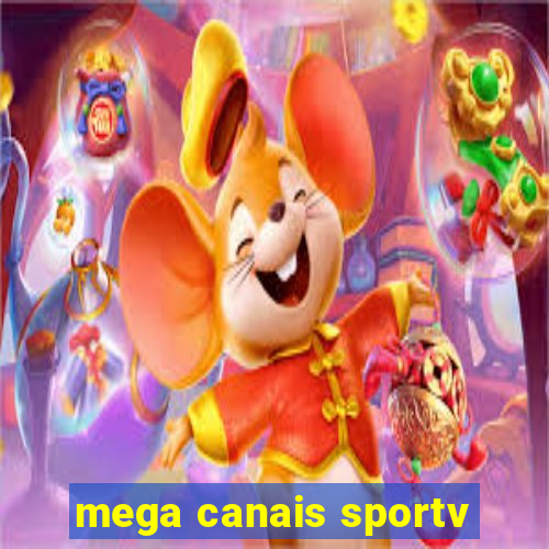 mega canais sportv