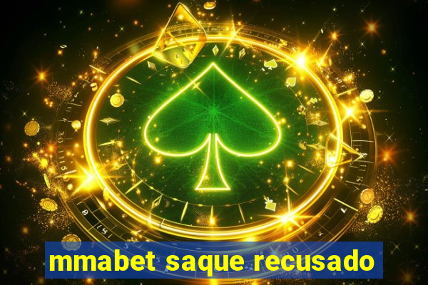 mmabet saque recusado