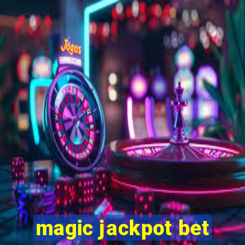 magic jackpot bet