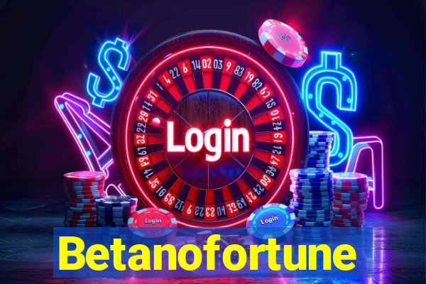 Betanofortune