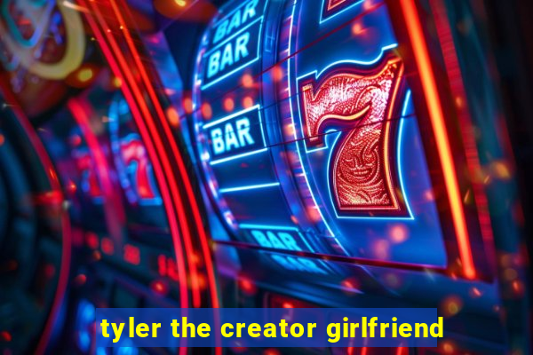 tyler the creator girlfriend