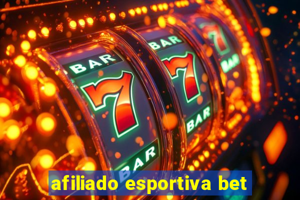 afiliado esportiva bet