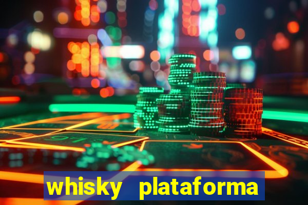 whisky plataforma de jogos