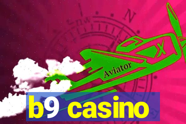 b9 casino