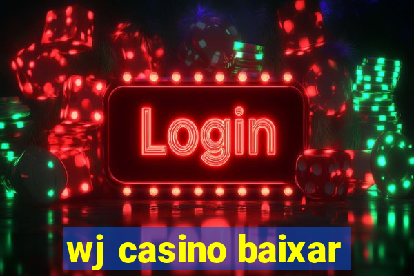 wj casino baixar