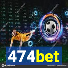 474bet