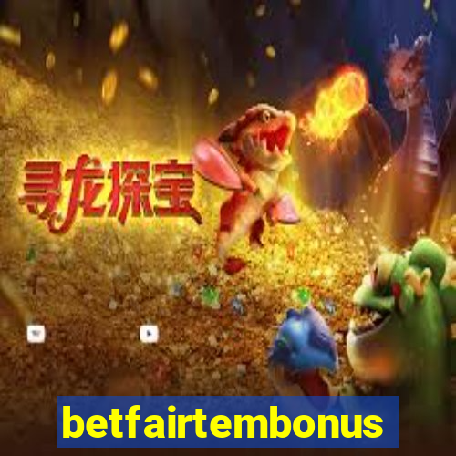 betfairtembonus