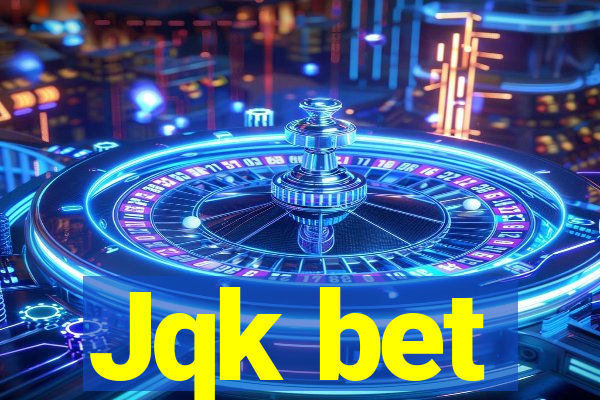 Jqk bet