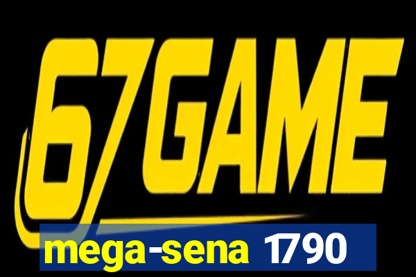 mega-sena 1790