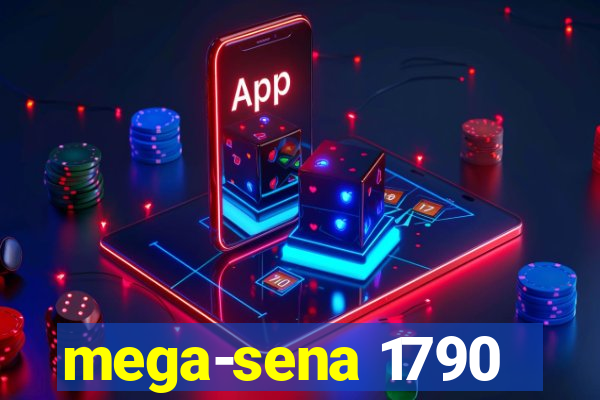 mega-sena 1790