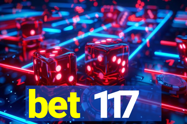 bet 117