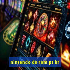 nintendo ds rom pt br