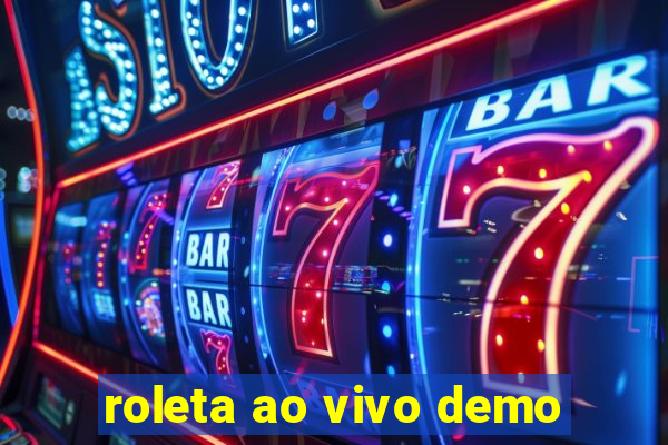 roleta ao vivo demo