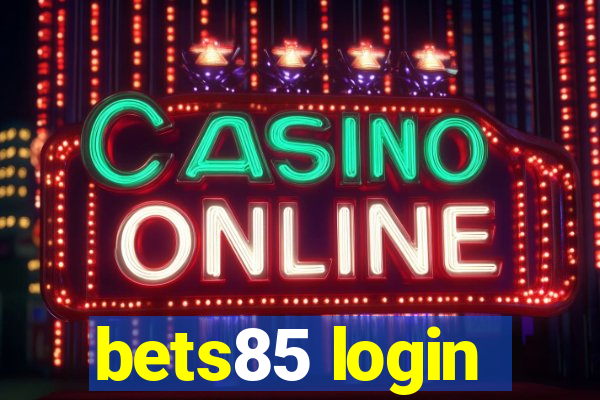 bets85 login