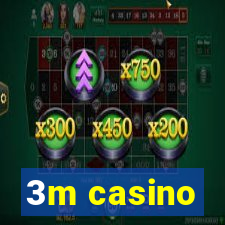 3m casino