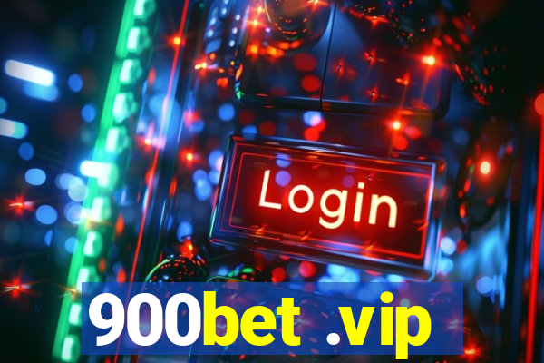 900bet .vip