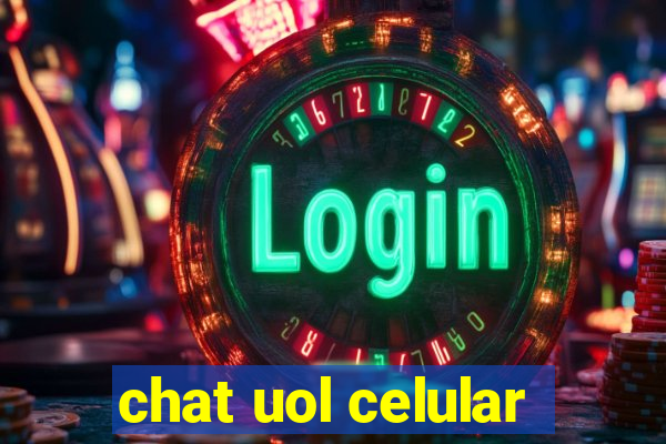 chat uol celular