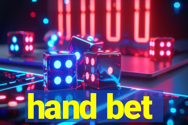 hand bet